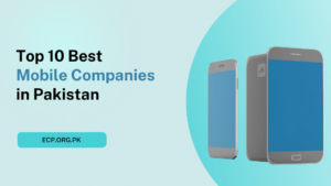 10 Top Mobile Companies in Paksistan