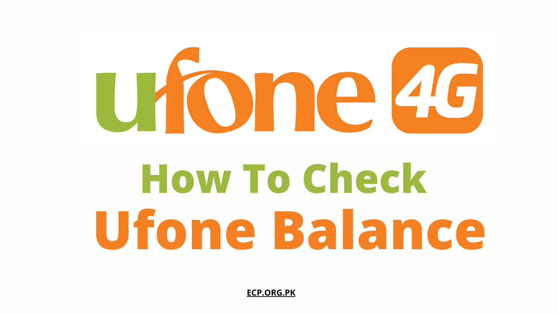 How to Check the Ufone Balance By using Ufone Balance Check Code