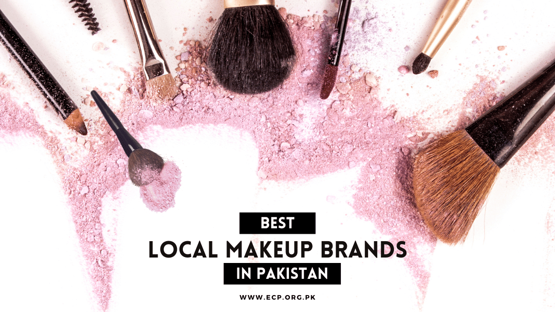 Best Local Makeup Brands in Pakistan